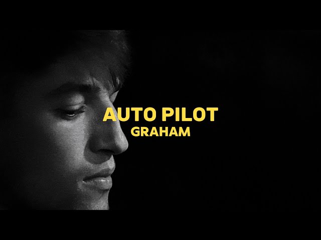 GRAHAM - Autopilot (Official Visualizer)