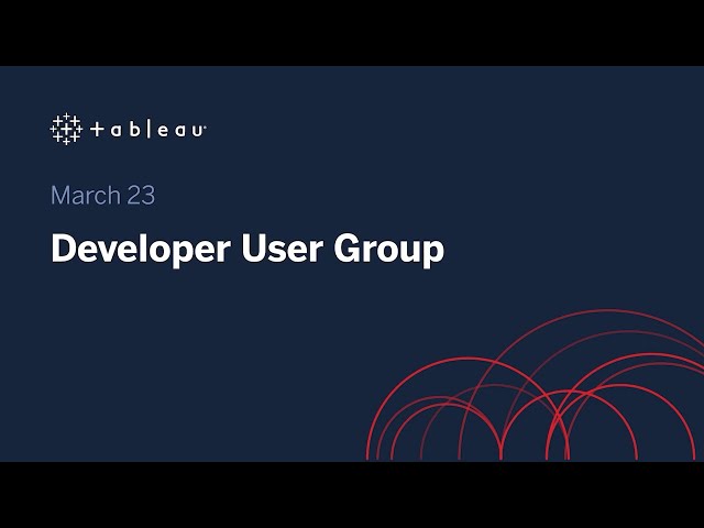 Q2 2021 | Tableau Developer User Group