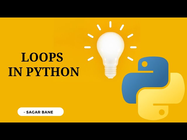 The Power of Loops: A Comprehensive Looping Guide | Python Tutorial #8