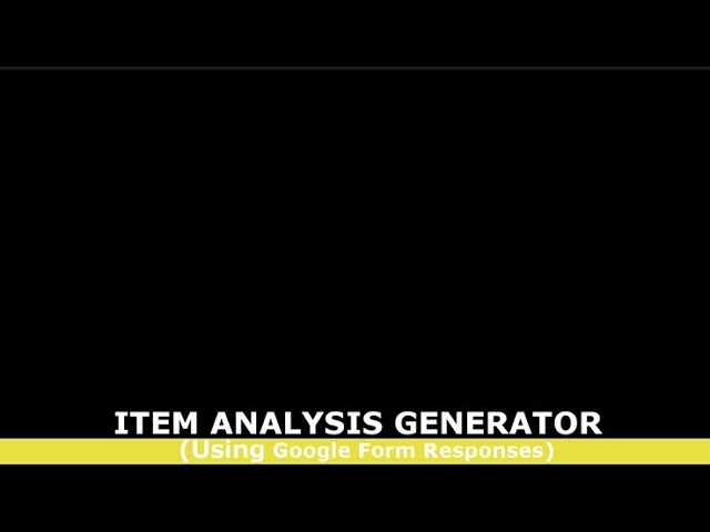 Item Analysis Generator (Version 2) - Using Google Form Responses