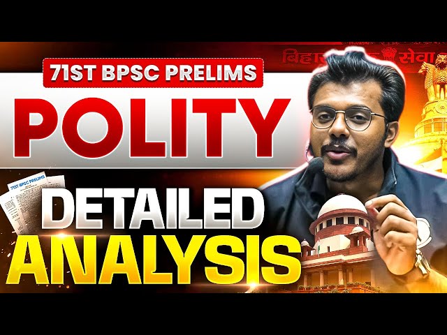 71st BPSC Polity | Class से कितने सवाल? 🤔| 71 BPSC Prelims Polity Analysis | BPSC Wallah