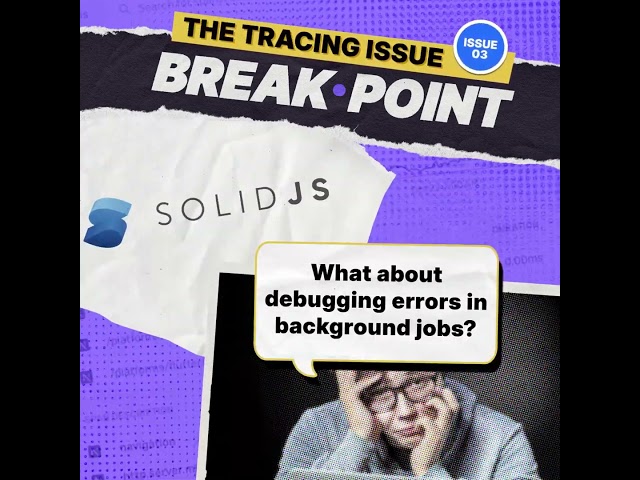 Breakpoint - The Tracing Issue