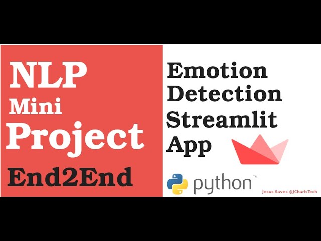 NLP Project - Emotion In Text Classifier App with Streamlit and Python