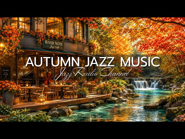 Autumn Cafe Jazz ☕ Outdoor Coffee Shop Ambience with Relaxing Jazz Music to Work, Study & Relax