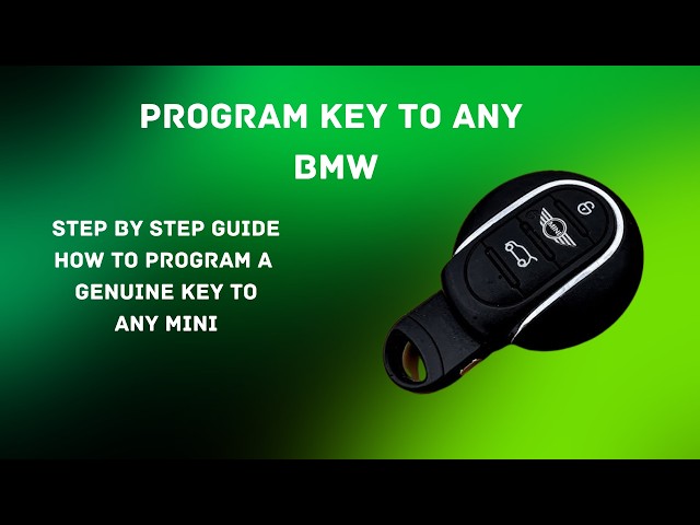 HOW TO PROGRAM A GENUINE KEY TO ANY MINI (TUTORIAL) (KEY PROGRAMMING)