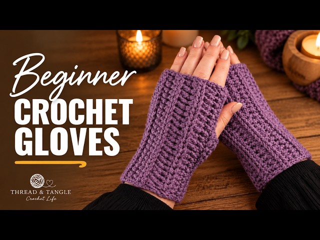 Crochet Fingerless Gloves | Quick and Easy Beginner Tutorial