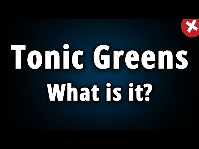 Tonic Greens Review – Shocking Truth Revealed!