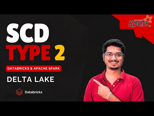Master SCD Type 2 in Apache Spark & Databricks (Step-by-Step Tutorial)