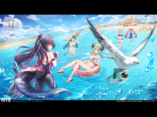 NTE Summer Trailer丨Summer Time