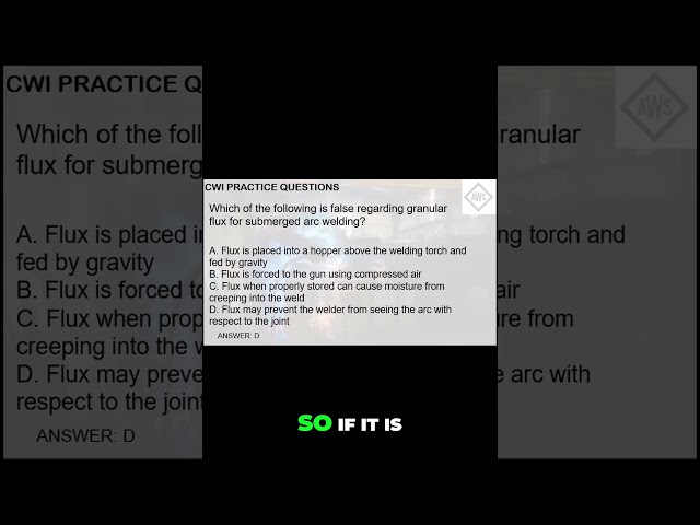 CWI Part A Sample question explained! SAW Flux