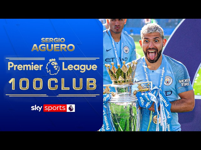 Sergio Aguero | Premier League 100 Club