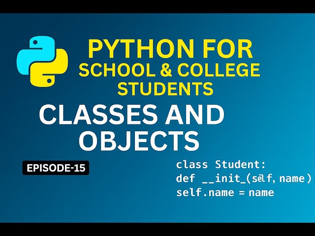 পাইথন ক্লাস ও অবজেক্ট বাংলায় | Python Classes and Objects in Bangla for Beginners