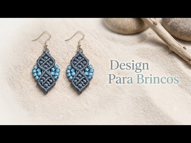 Design Para Brincos Macrame - Tutorial Passo a Passo - DIY Macrame Earrings ✨