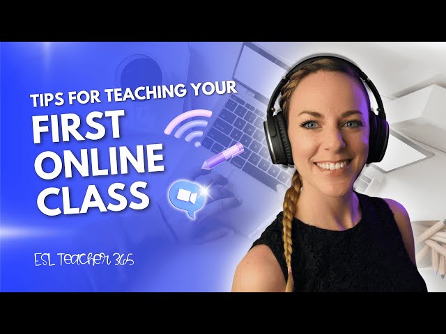How to Teach Your FIRST Online Class | ESL Online Teaching for Beginners