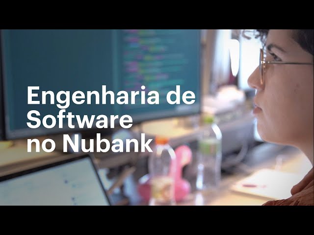 Como é trabalhar com engenharia de software no Nubank