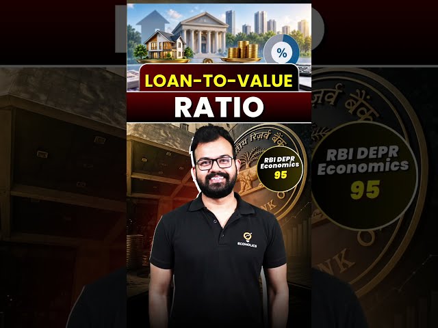 What is Loan-to-Value (LTV) Ratio? RBI Macroprudential Policy & Housing Credit | RBI DEPR Day 95