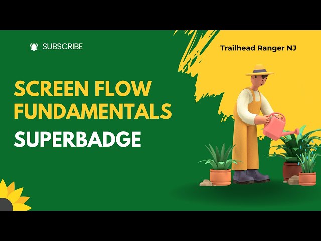 Screen Flow Fundamentals Superbadge | Challenge 1 to 5