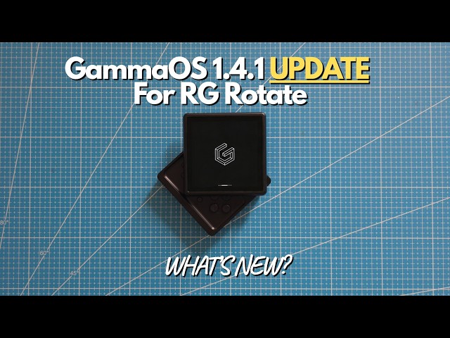 GammaOS 1.4.1 UPDATE For RG Rotate - What's New?