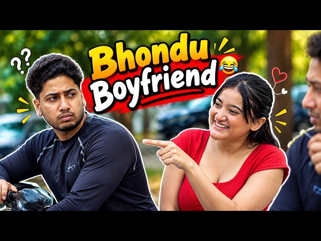 Bhondu Boyfriend π
