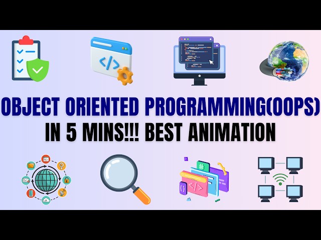MASTER Object Oriented Programming(OOPS) IN 5 MINS!!! | The 4 Pillars of OOP | BEST ANIMATION