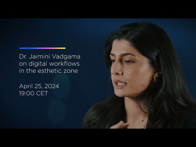 Digital Workflows in the Esthetic Zone - Live with Dr. Jaimini Vadgama | Dentsply Sirona
