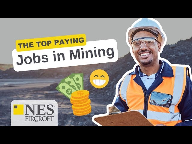 What are the BEST Paying Jobs in Mining?