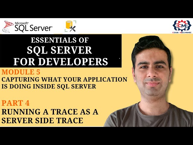 5.4 Running a Trace as a Server Side Trace
