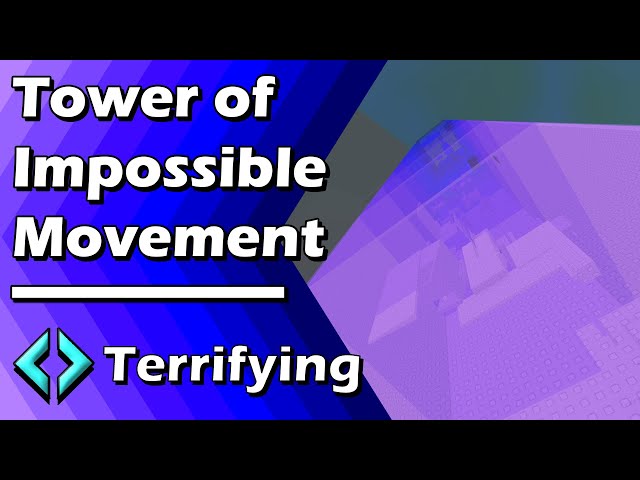 Tower of Impossible Movement (ToIM) - EToH Ring 6