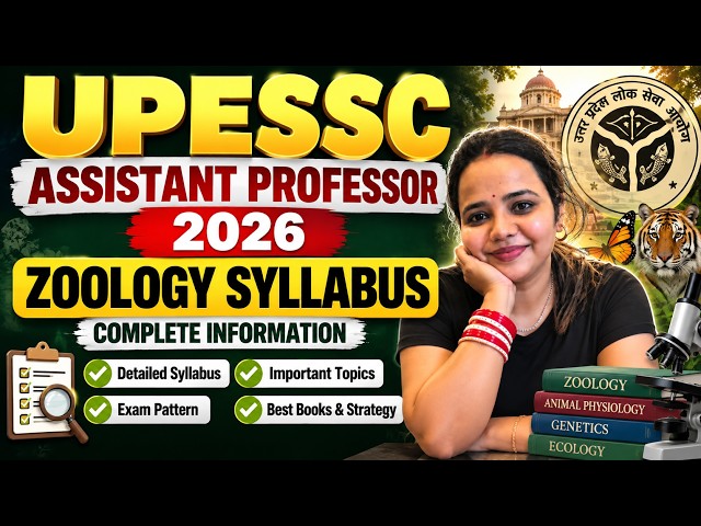 UPESSC Assistant Professor 2026 | Zoology Syllabus | Complete Syllabus BY MEGHNA MA'AM