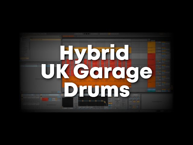 Making Hybrid UK Garage Drums | Ableton Live