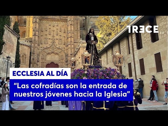 Confraternities from all over Spain meet in Salamanca to discuss their future: "Welcome to it"