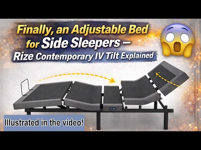Finally, an Adjustable Bed for Side Sleepers – Rize Contemporary IV Tilt Explained