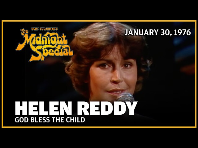 God Bless The Child - Helen Reddy | The Midnight Special