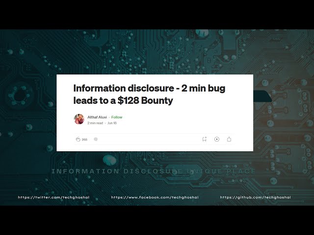 Information Disclosure Bug unique place leads to $128 | Report's Diary (EP:2)