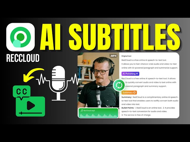 Speech To Text Transcription To AI Generated Subtitles And Much More With RecCloud