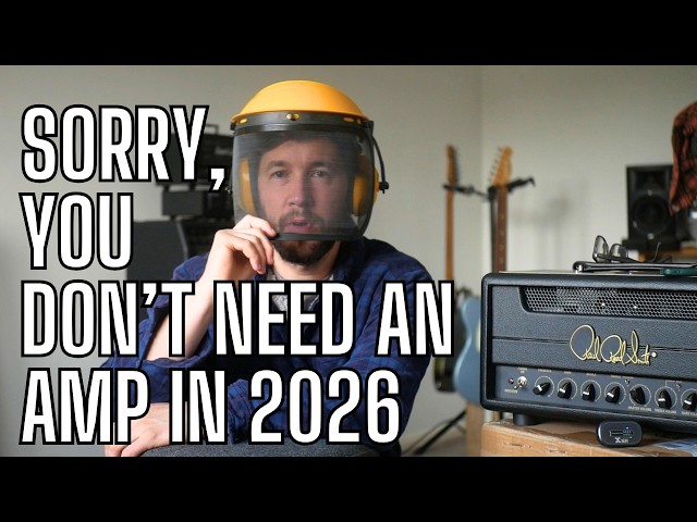 I'm Sorry - You Don't Need an Amp in 2026