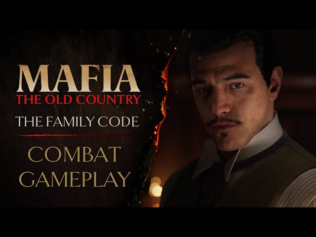 Mafia: The Old Country - The Family Code: Combat Gameplay