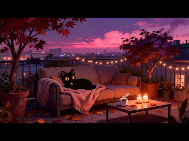 Quiet Autumn Balcony 🌙 Lofi Cat | Deep Relaxing Music [Warm Coffee & Sunset City View]