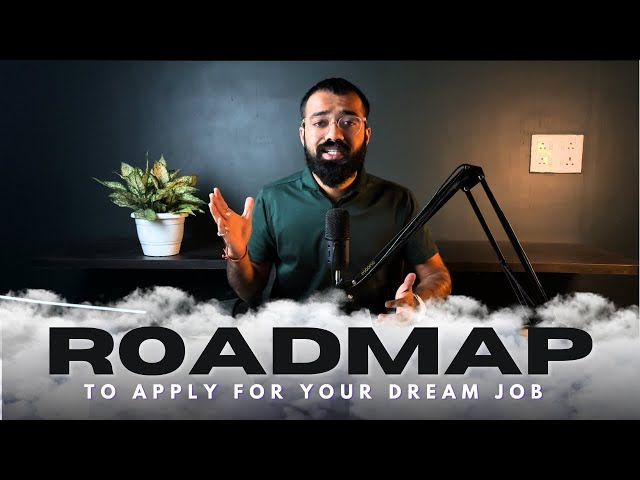 How to Apply for Your Dream Job | The Ultimate Roadmap | Rejection Proof Strategy