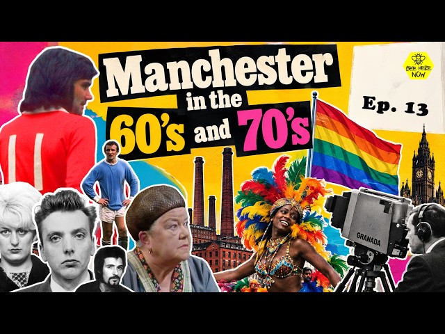 How Manchester Saved Itself from Obscurity in the 60's and 70's