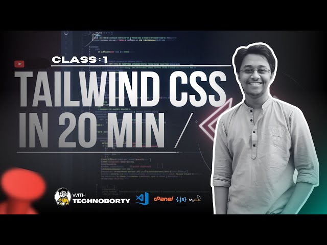 learn tailwind css with me in 20 min | class 1 (full tutorial for beginners)