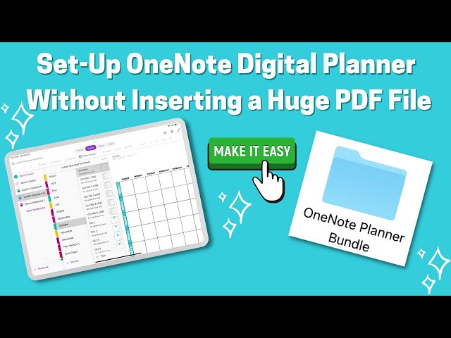 How to Set-Up Microsoft OneNote Digital Planner Without Inserting a Huge PDF File