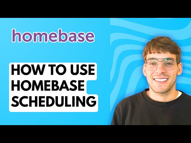 How to Use Homebase Scheduling [2026 Full Guide]