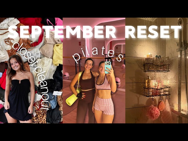 SEPTEMBER RESET / closet cleanup, pilates, skincare, hair care | EMILY G