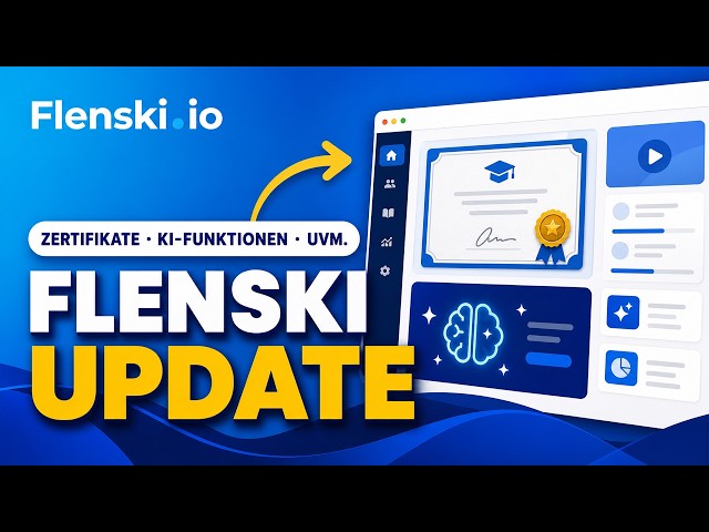 Neues Flenski Update - Zertifikate, KI-Funktionen und vieles Mehr