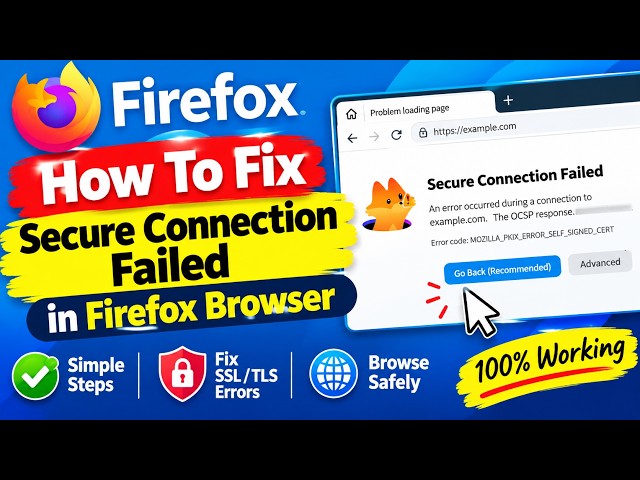 Fix Secure Connection Failed In Firefox