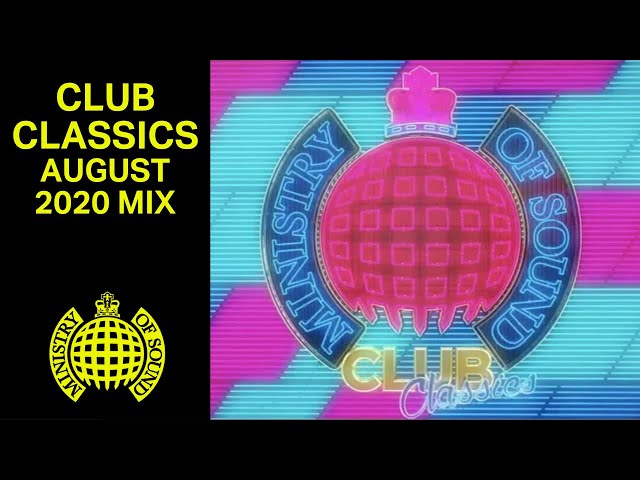 Club Classics (August 2020) Mix | Ministry Of Sound
