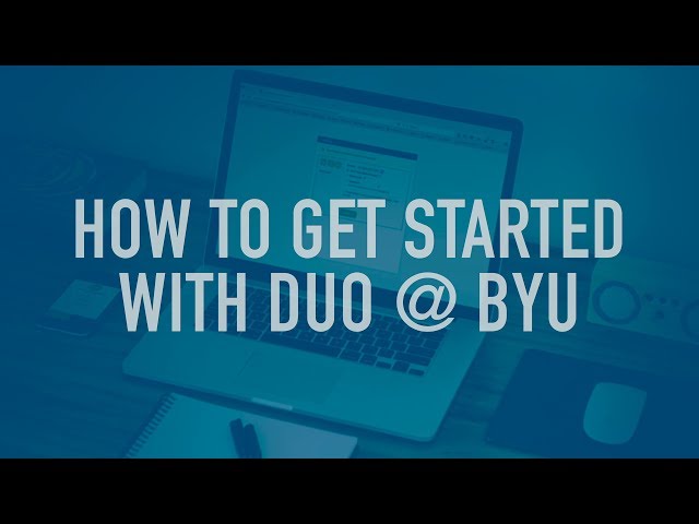 Duo Enrollment at Brigham Young University