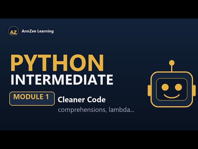 Python Intermediate #1 | Comprehensions, Lambda, map/filter & Decorators