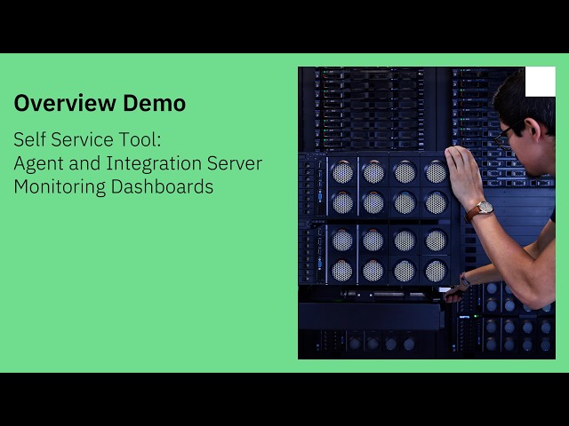 OMS: Self Service Tool Monitoring - Agent and Integration Server Metrics Dashboard